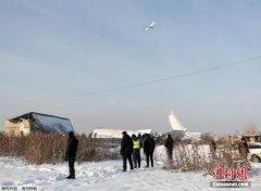 上海貨運(yùn)-哈薩克斯坦墜機(jī)事故致12死 官員稱300人已接受詢問(wèn)